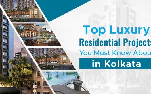 Top Luxury Residential Projects You Must Know About in Kolkata