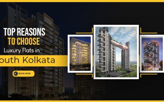 Top Reasons to Choose Luxury Flats in South Kolkata