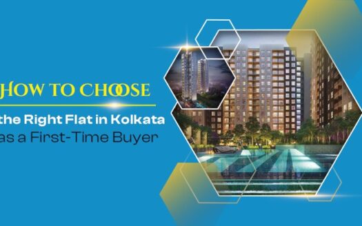 How to Choose the Right Flat in Kolkata as a First-Time Buyer
