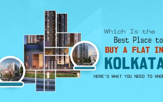 Which Is the Best Place to Buy a Flat in Kolkata Here's What You Need to Know